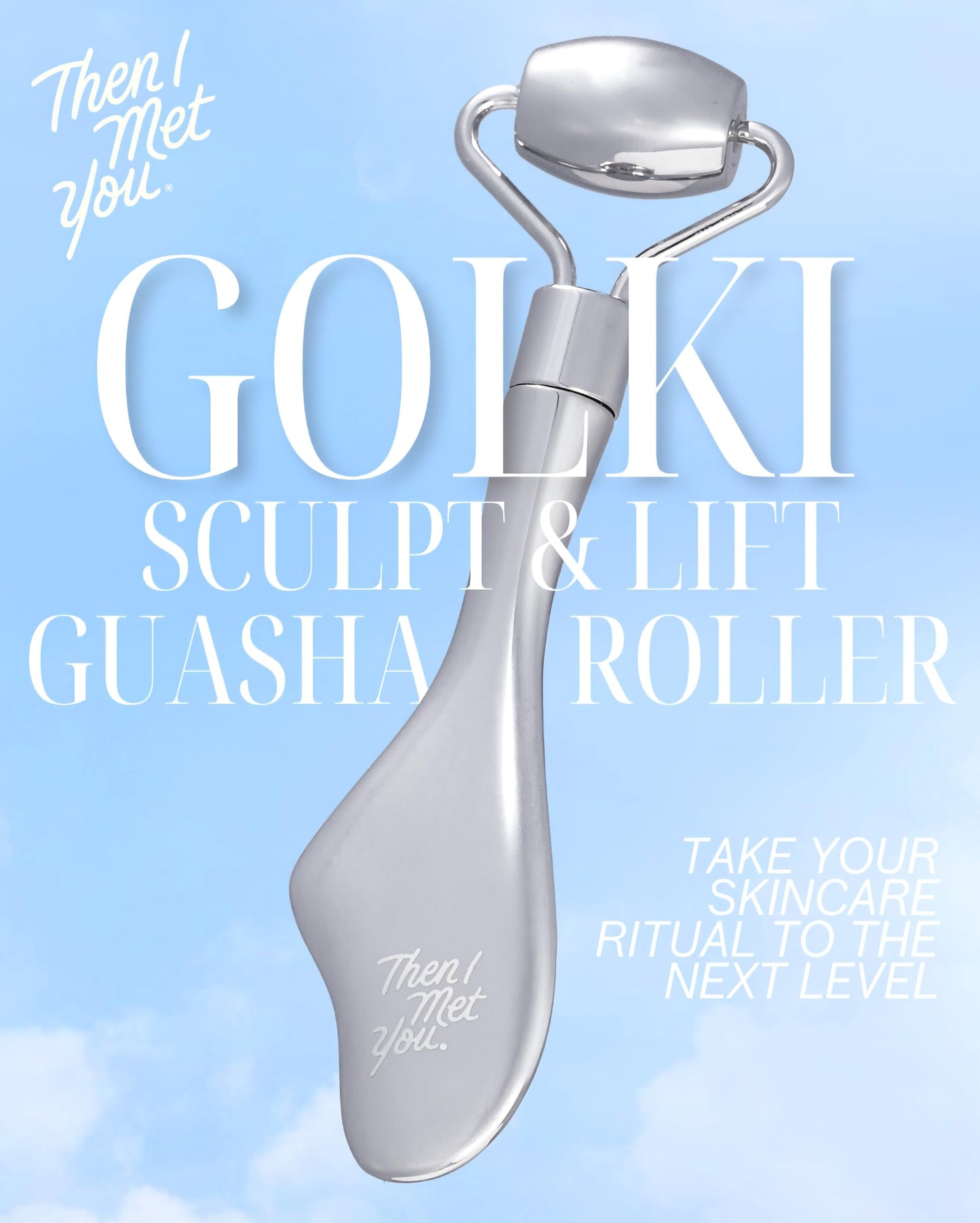 Then I Met You Golki Sculpt & Lift Guasha Roller, Dual-Ended Facial Massage Tool for Lymphatic Drainage, Jawline Sculpting, Puffiness Reduction, Use with Moisturizer and Serum, Home & Travel Skincare