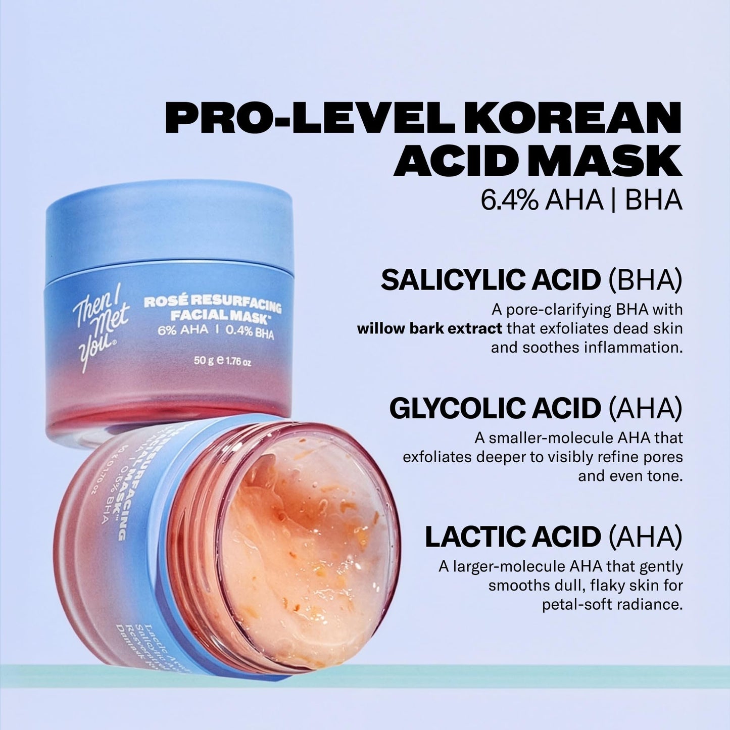 Then I Met You Rosé Resurfacing Facial Mask for Glass Skin, Nourishing & Brightening Korean Acid Mask with AHA, BHA & Resveratrol, Vegan & Clean Skincare, 1.76 oz